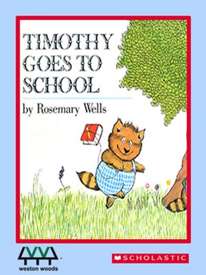 cover image of Timothy Goes to School